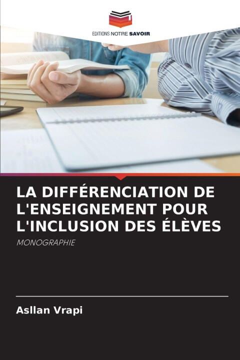 La Différenciation de L'enseignement Pour L'inclusion des Élèves — Asllan Vrapi