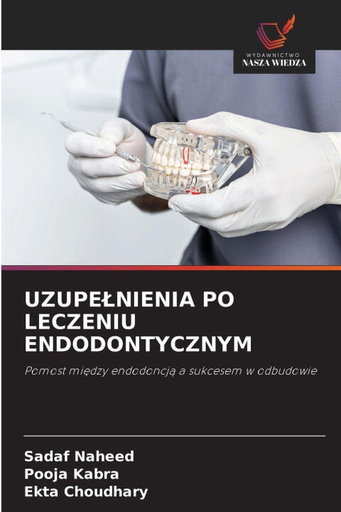 Uzupe¿nienia Po Leczeniu Endodontycznym