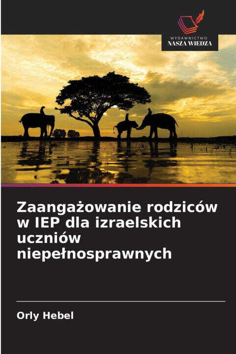Zaangazowanie rodziców w IEP dla izraelskich uczniów niepelnosprawnych