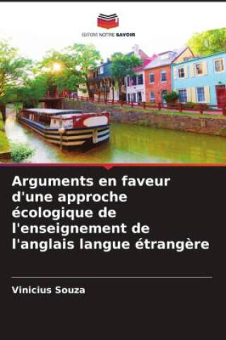 Arguments en faveur d'une approche écologique de l'enseignement de l'anglais langue étrangère — Vinicius Souza