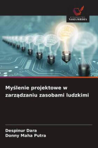 Myslenie projektowe w zarzadzaniu zasobami ludzkimi