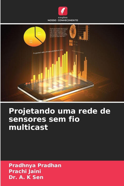Projetando uma rede de sensores sem fio multicast
