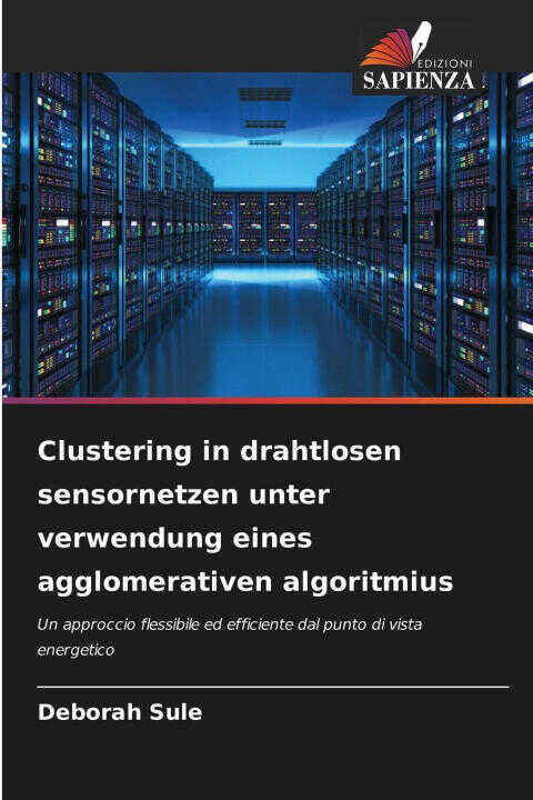 Clustering in drahtlosen sensornetzen unter verwendung eines agglomerativen algoritmius