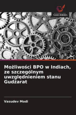 Mozliwosci BPO w Indiach, ze szczególnym uwzglednieniem stanu Gudzarat