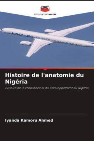 Histoire de l'anatomie du Nigéria — Iyanda Kamoru Ahmed