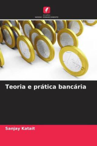 Teoria e prática bancária