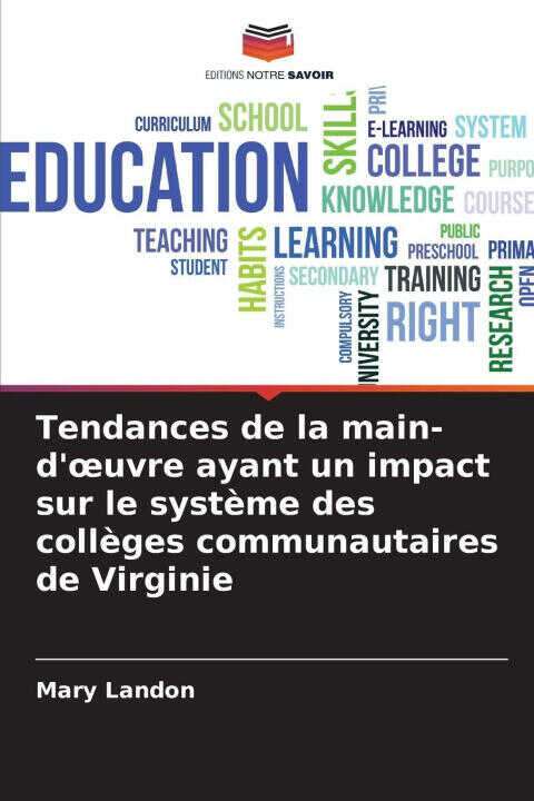 Tendances de la main-d'oeuvre ayant un impact sur le système des collèges communautaires de Virginie — Mary Landon