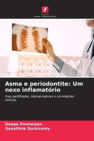 Asma e periodontite: Um nexo inflamatório