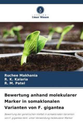 Bewertung anhand molekularer Marker in somaklonalen Varianten von F. gigantea