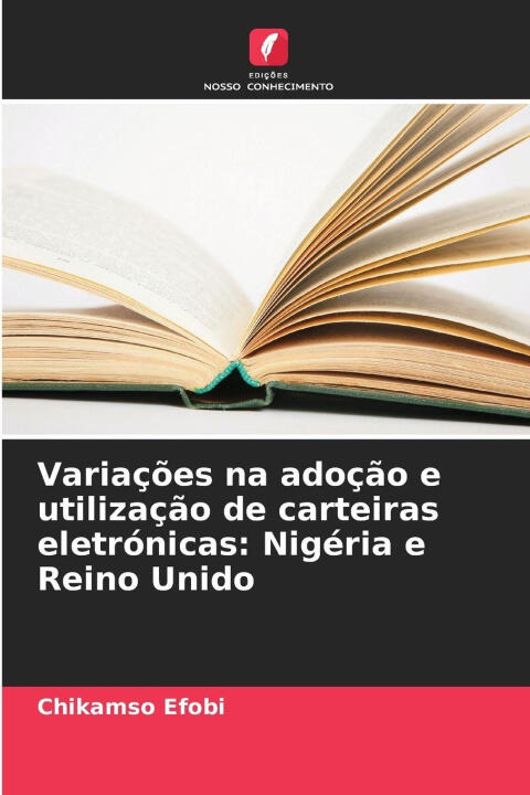 Variações na adoção e utilização de carteiras eletrónicas: Nigéria e Reino Unido