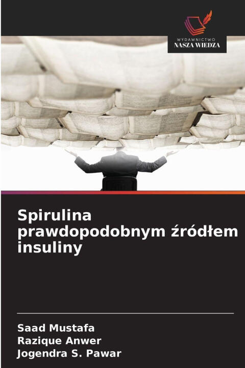 Spirulina prawdopodobnym zródlem insuliny