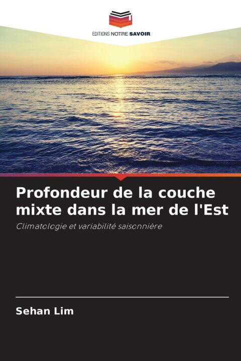 Profondeur de la couche mixte dans la mer de l'Est — Sehan Lim