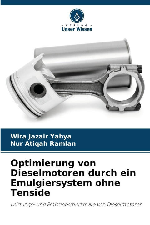 Optimierung von Dieselmotoren durch ein Emulgiersystem ohne Tenside
