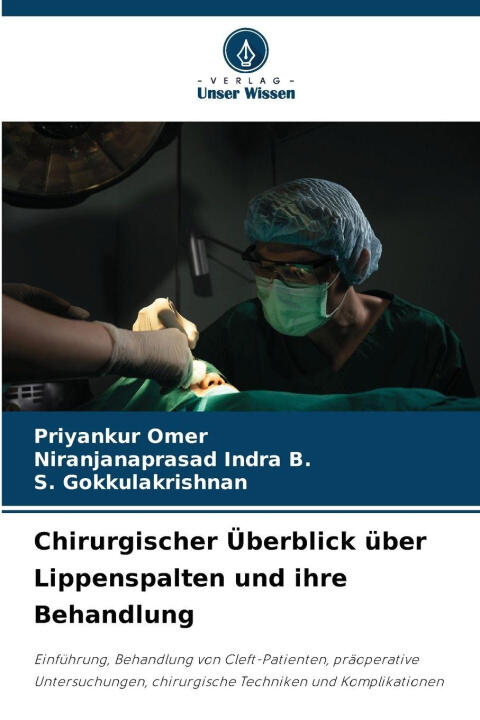 Chirurgischer Überblick über Lippenspalten und ihre Behandlung