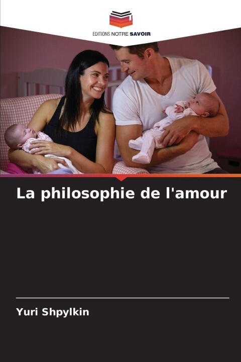 La philosophie de l'amour — Yuri Shpylkin