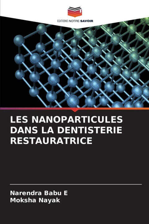 Les Nanoparticules Dans la Dentisterie Restauratrice