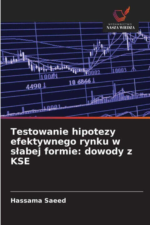 Testowanie hipotezy efektywnego rynku w slabej formie: dowody z KSE