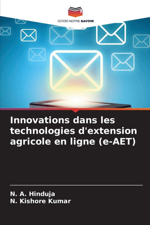 Innovations dans les technologies d'extension agricole en ligne (e-AET) — N. A. Hinduja
