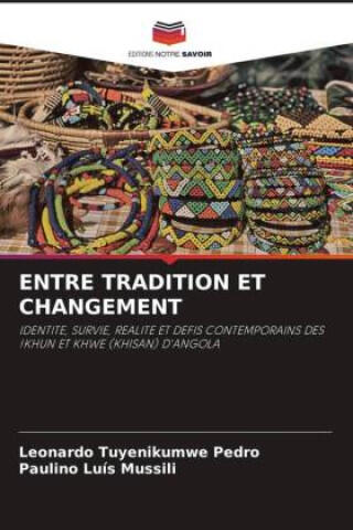 Entre Tradition et Changement