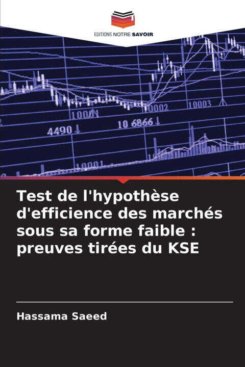 Test de l'hypothèse d'efficience des marchés sous sa forme faible : preuves tirées du KSE