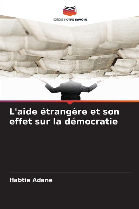 L'aide étrangère et son effet sur la démocratie — Habtie Adane
