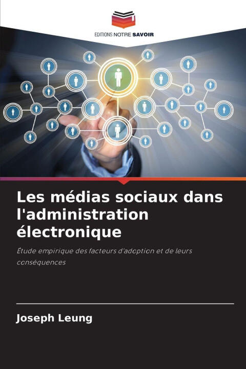Les médias sociaux dans l'administration électronique — Joseph Leung