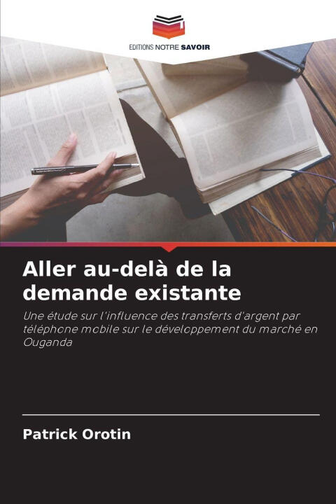 Aller au-delà de la demande existante