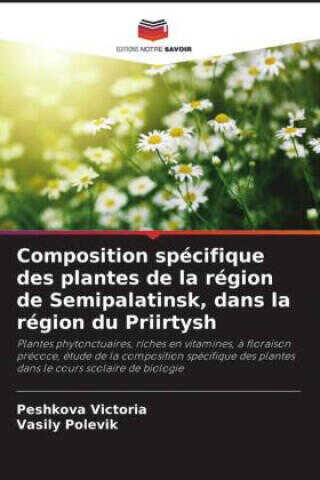 Composition spécifique des plantes de la région de Semipalatinsk, dans la région du Priirtysh