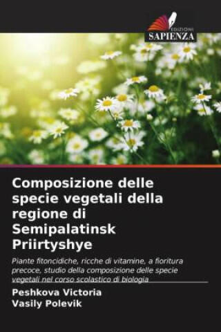 Composizione delle specie vegetali della regione di Semipalatinsk Priirtyshye
