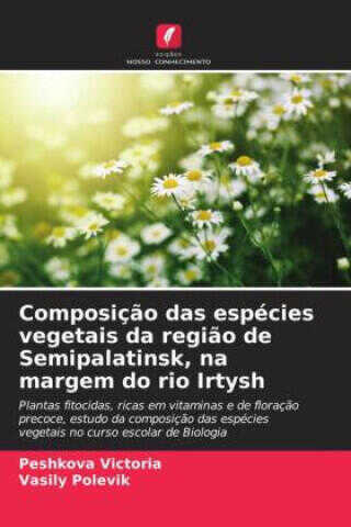 Composição das espécies vegetais da região de Semipalatinsk, na margem do rio Irtysh