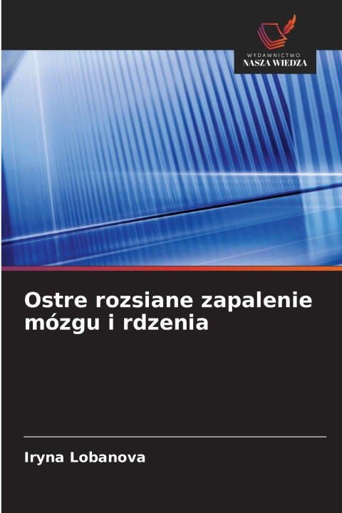 Ostre rozsiane zapalenie mózgu i rdzenia
