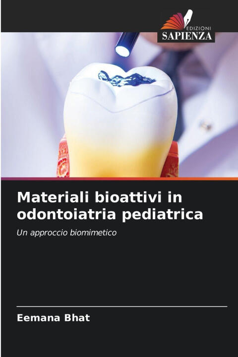 Materiali bioattivi in ¿¿odontoiatria pediatrica