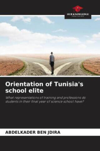 Orientation of Tunisia's school elite