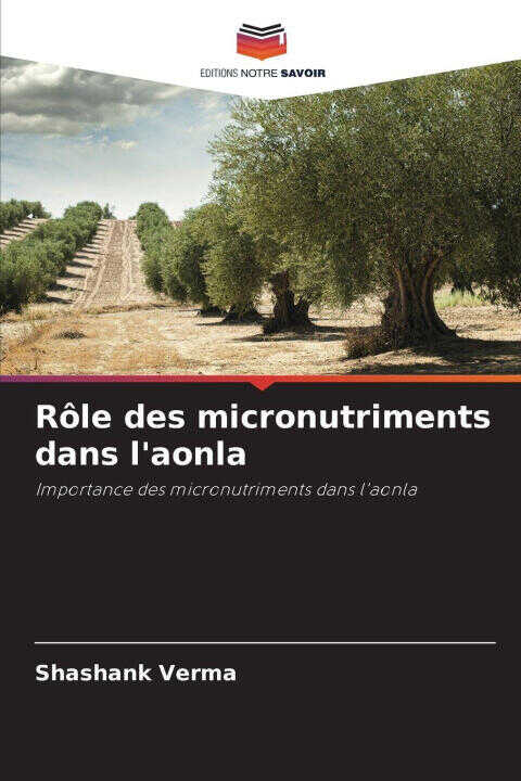 Rôle des micronutriments dans l'aonla — Shashank Verma