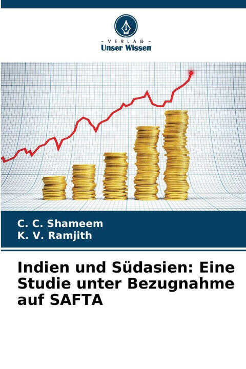Indien und Südasien: Eine Studie unter Bezugnahme auf SAFTA