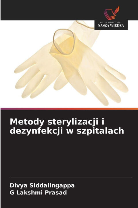 Metody sterylizacji i dezynfekcji w szpitalach