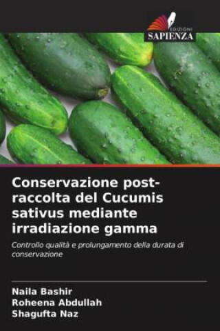 Conservazione post-raccolta del Cucumis sativus mediante irradiazione gamma