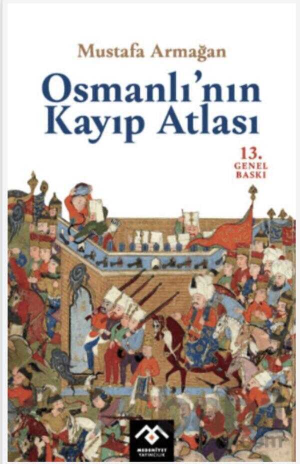 Osmanlı’nın Kayıp Atlası