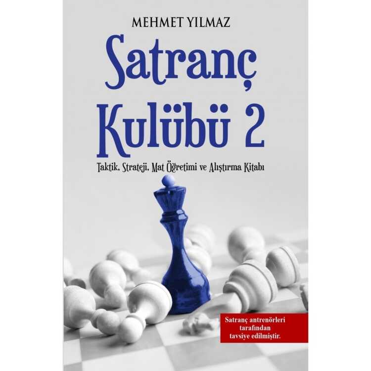 Satranç Kulübü 2 — Mehmet Yılmaz