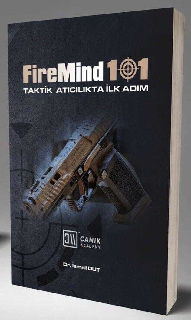 FireMind 101: Taktik Atıcılıkta İlk Adım