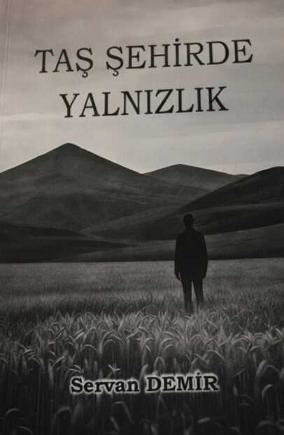 Taş Şehirde Yalnızlık