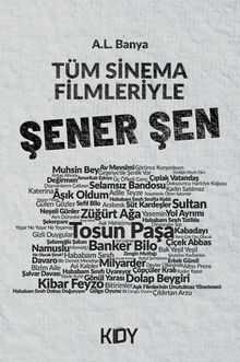 Tüm Sinema Filmleriyle Şener Şen