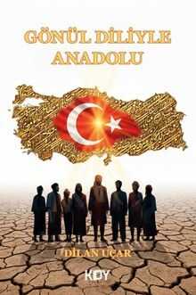 Gönül Diliyle Anadolu