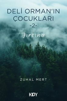 Deli Orman'ın Çocukları 2