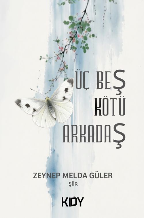 Üç Beş Kötü Arkadaş