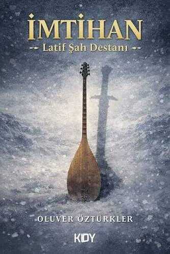 İmtihan  Latif Şah Destanı