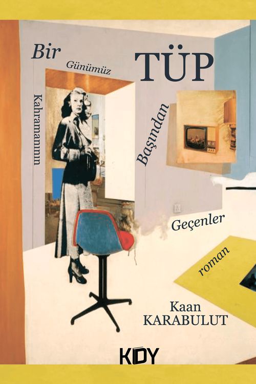 Tüp — Kaan Karabulut