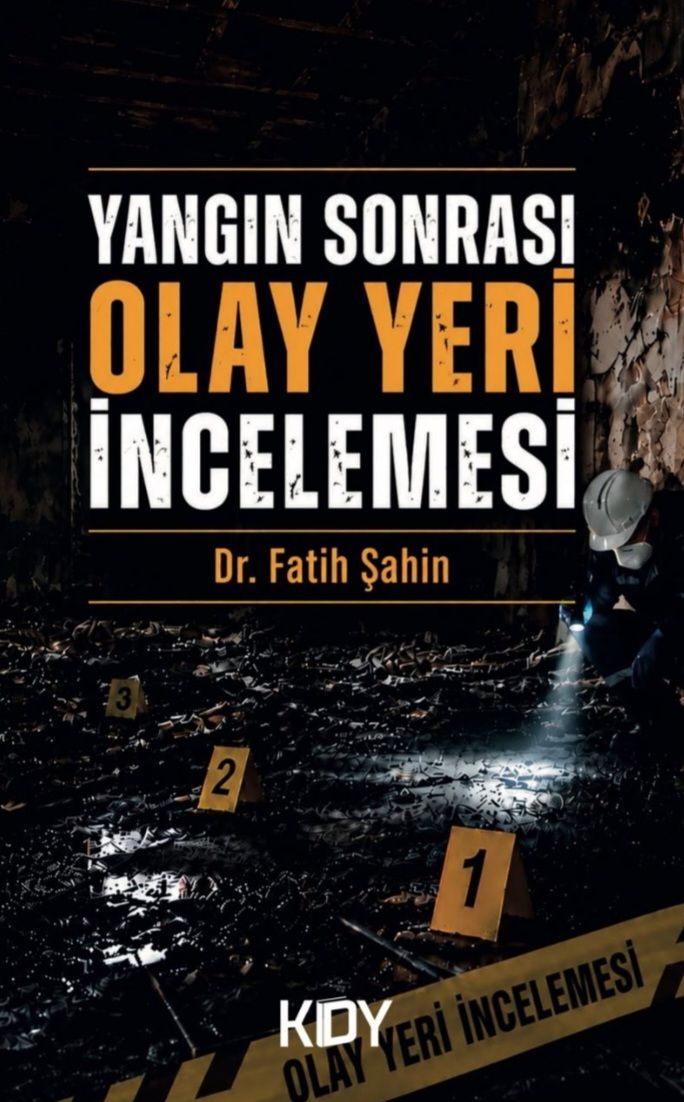 Yangın Sonrası Olay Yeri İncelemesi