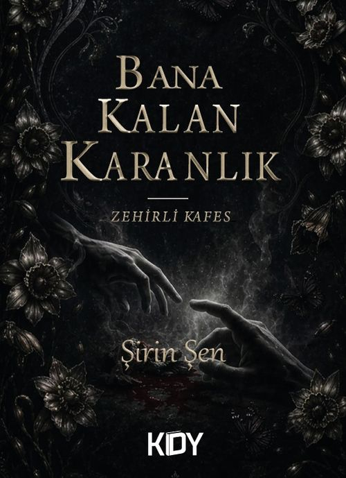 Bana Kalan Karanlık