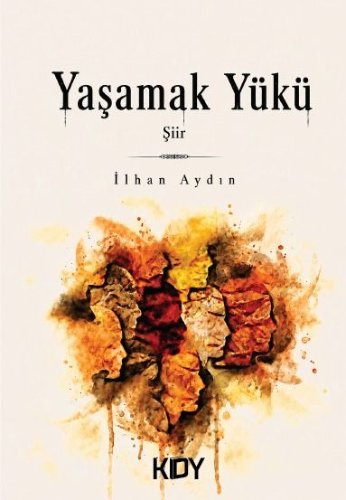 Yaşamak Yükü